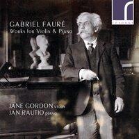 Fauré: Works for Violin & Piano