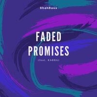 Faded Promises