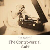 The Controversial Suite