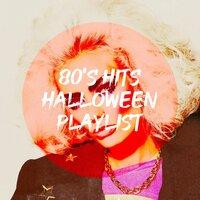 80's Hits Halloween Playlist