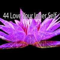 44 Love Your Inner Self