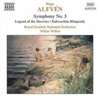 Alfven: Symphony No. 3 / Legend of the Skerries
