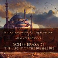 Scheherazade - The Flight of the Bumble Bee