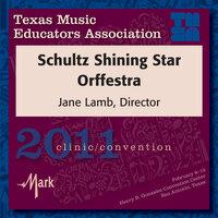 2011 Texas Music Educators Association (TMEA): Schultz Shining Star Orffestra