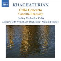 Khachaturian, A.I.: Cello Concerto / Concerto-Rhapsody