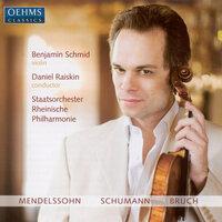 Mendelssohn, F.: Violin Concerto, Op. 64 / Schumann, R.: Phantasie / Bruch, M.: Violin Concerto No. 1