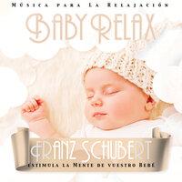 Baby Relax - Franz Schubert (8D)