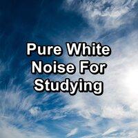 Pure White Noise For Studying