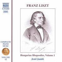 Liszt Complete Piano Music, Vol. 12: Hungarian Rhapsodies, Vol. 1