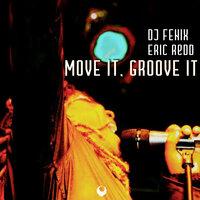 Move it, Groove it