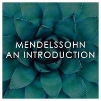 Mendelssohn: An Introduction