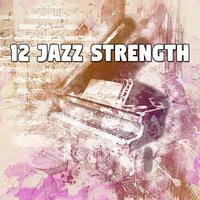 12 Jazz Strength