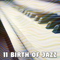 11 Birth of Jazz