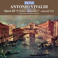 Vivaldi: Opera III "L'Estro Armonico" - concerti 7/12