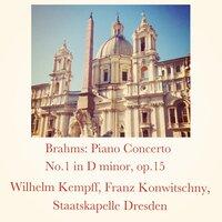Brahms: Piano Concerto No.1 in D minor, op.15