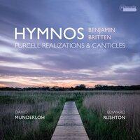 Hymnos: Purcell Realizations and Canticles by Benjamin Britten