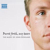 Burst Forth, My Tears: The Music of John Dowland