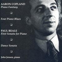 Reale: Piano Sonata No. 1 / Dance Sonata / Copland: Piano Blues Nos. 1-4 / Piano Fantasy
