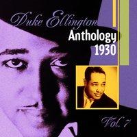 The Duke Ellington Anthology Vol. 7 (1930)