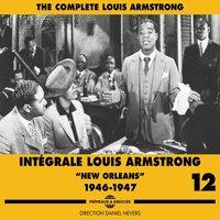 The Complete Louis Armstrong, Vol. 12: New Orleans, 1946-1947