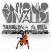 Antonio Vivaldi: Serenata a tré "La Ninfa e il Pastore", RV 690