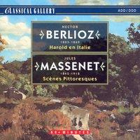 Berlioz: Harold en Italie - Massenet: Scenes Pittoresques
