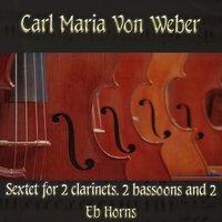 Carl Maria von Weber: Sextet for 2 clarinets, 2 bassoons and 2 Eb Horns