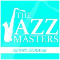 The JAZZ Masters - Kenny Dorham