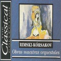 The Classical Collection - Rimski-Kórsakov - Obras maestras orquestrales