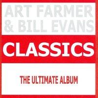 Classics - Art Farmer & Bill Evans