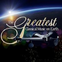 The Greatest Classical Music on Earth
