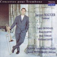 Jacques Mauger : Concertos pour trombone et orchestre