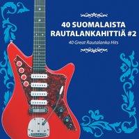 40 Suomalaista rautalankahittiä, Vol. 2