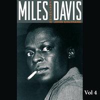 Miles Davis featuring John Coltrane Vol.4