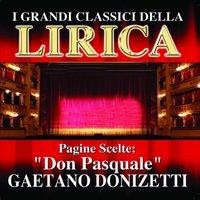 Gaetano Donizetti : Don Pasquale, Pagine scelte