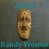 Randy Weston: Uhuru Africa