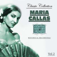 Maria Callas Classic Collection, Vol. 2