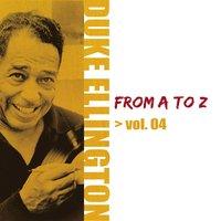 Duke Ellington from A to Z, Vol. 4