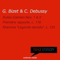 Red Edition - Bizet & Debussy: Suites Carmen Nos. 1, 2 & Khamma "Légende dansée", L. 125