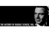 The History Of Rudolf Schock, Vol. 4