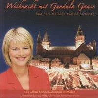 Weihnacht mit Gundula Gause und dem Mainzer Kammerorchester