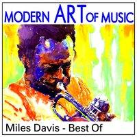 Modern Art of Music: Miles Davis - Best of