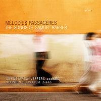 Mélodies Passagères: The Songs of Samuel Barber