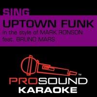 Uptown Funk (In the Style of Mark Ronson)