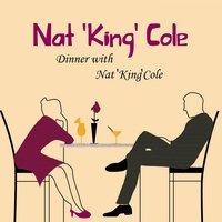 Dinner with Nat 'King' Cole