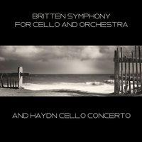 Britten Symphony for Cello and Orchestra and Haydn Cello Concerto