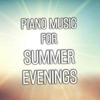 Piano Music for Summer Evenings