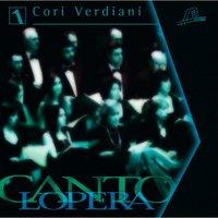 Cantolopera: Verdi's Choruses, Vol. 1