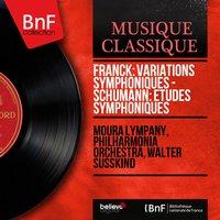 Franck: Variations symphoniques - Schumann: Études symphoniques