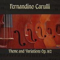 Fernandino Carulli: Theme and Variations, Op. 162